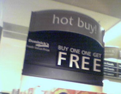 Buy one one get free
sign